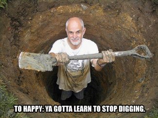 Stop-Digging-Happy.jpg